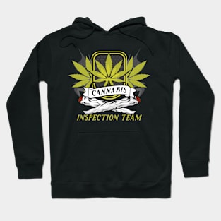 Cannabis Inspection Team Pot Smoker Hoodie